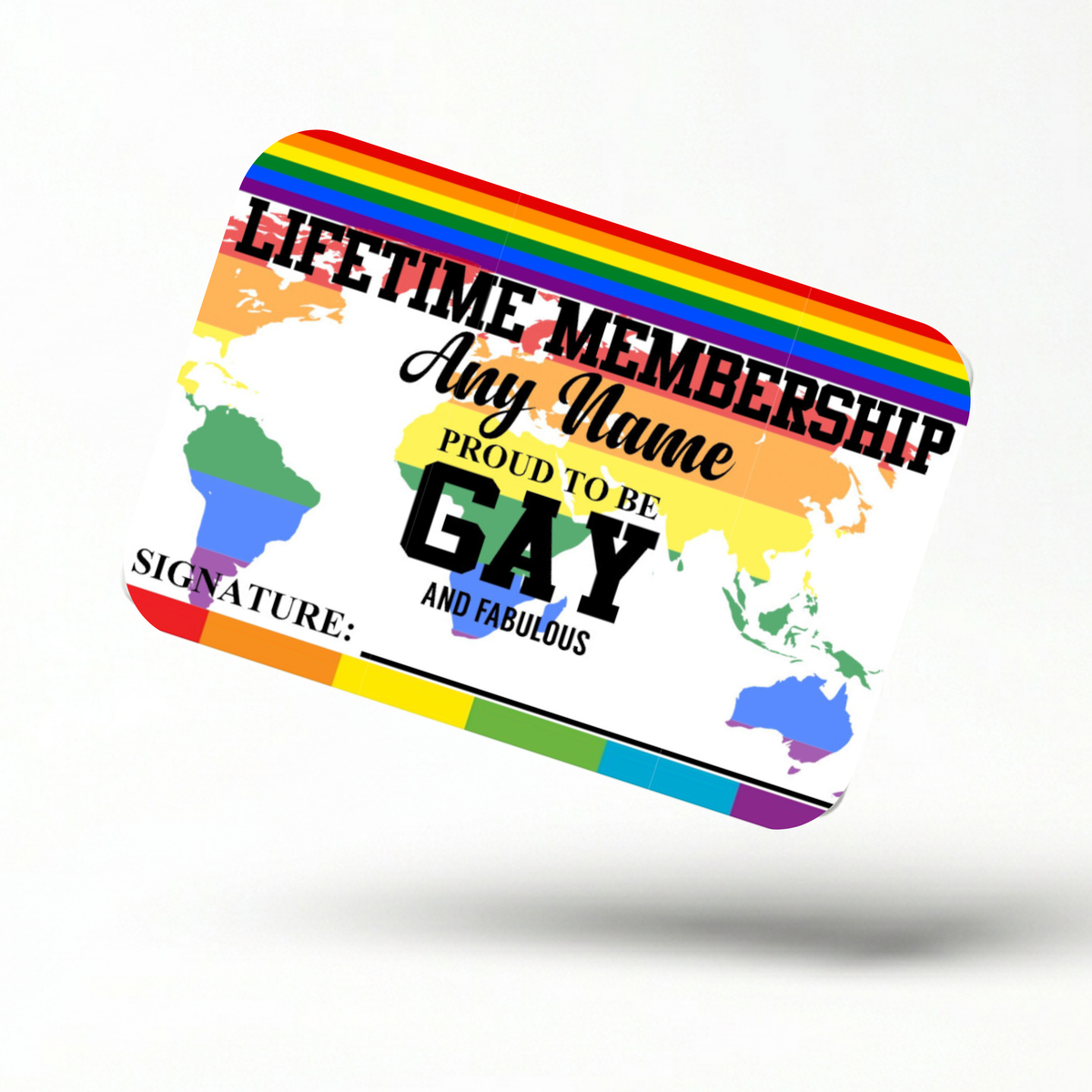 LGBTQ+ pride-themed membership card with rainbow colors and text on a white background