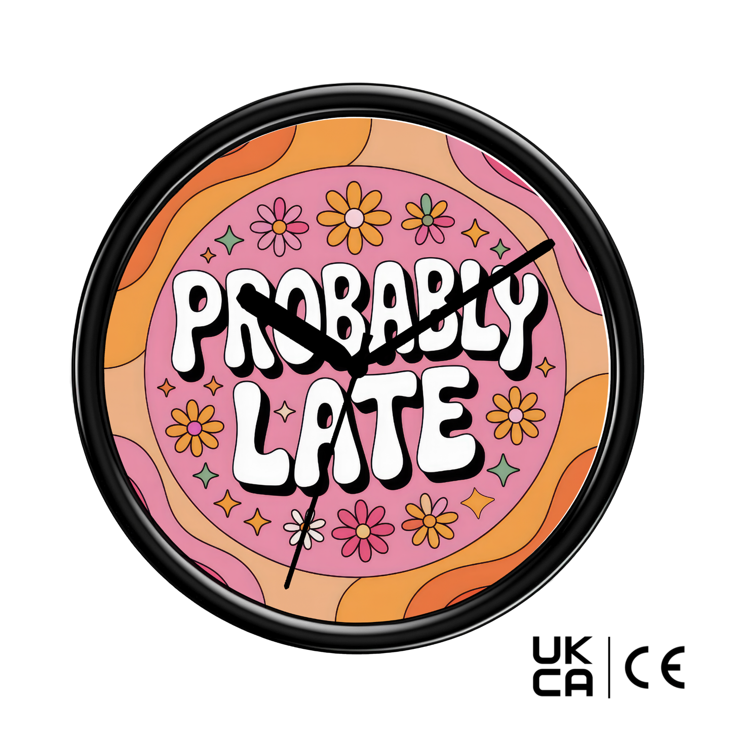 Wall clock with 'Probably Late' text and floral design on a pink background