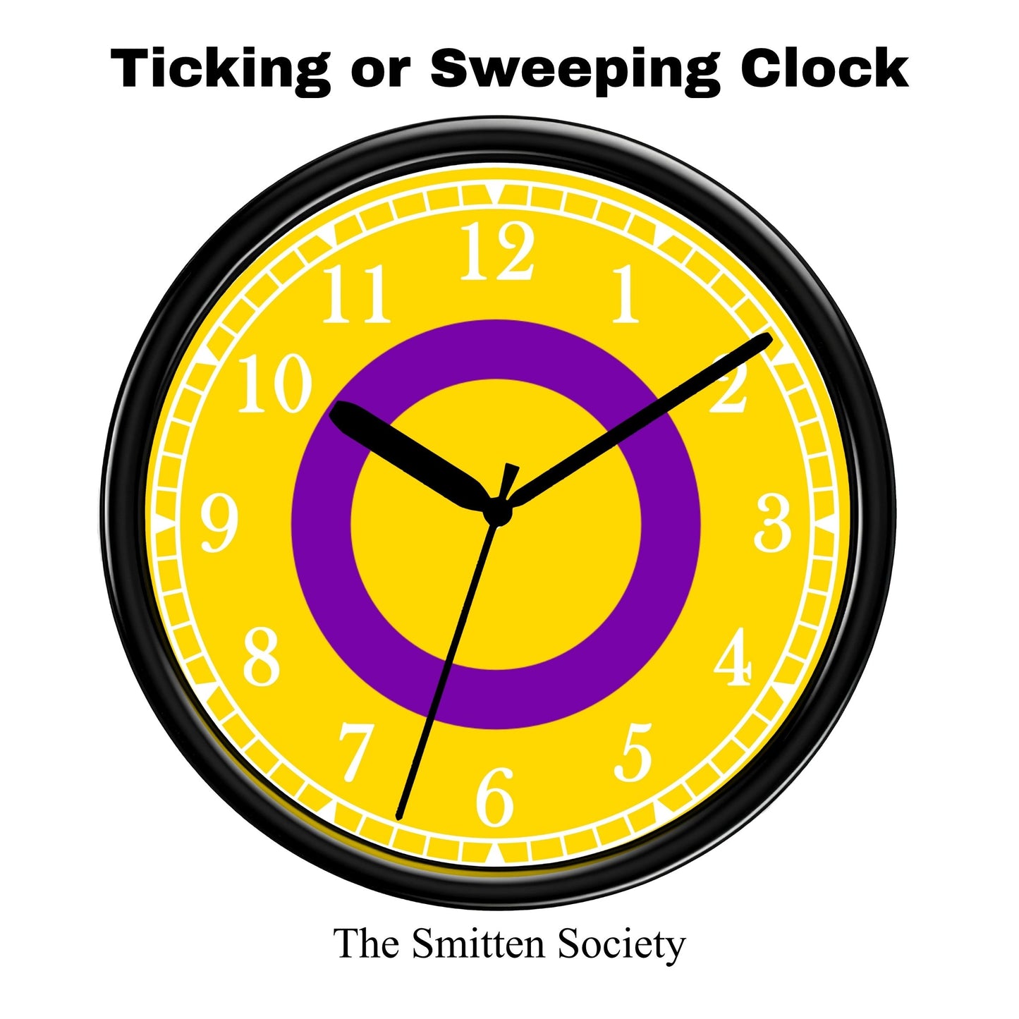Yellow clock with a purple center and black frame on a white background, featuring text 'Ticking or Sweeping Clock' and 'The Smitten Society'.