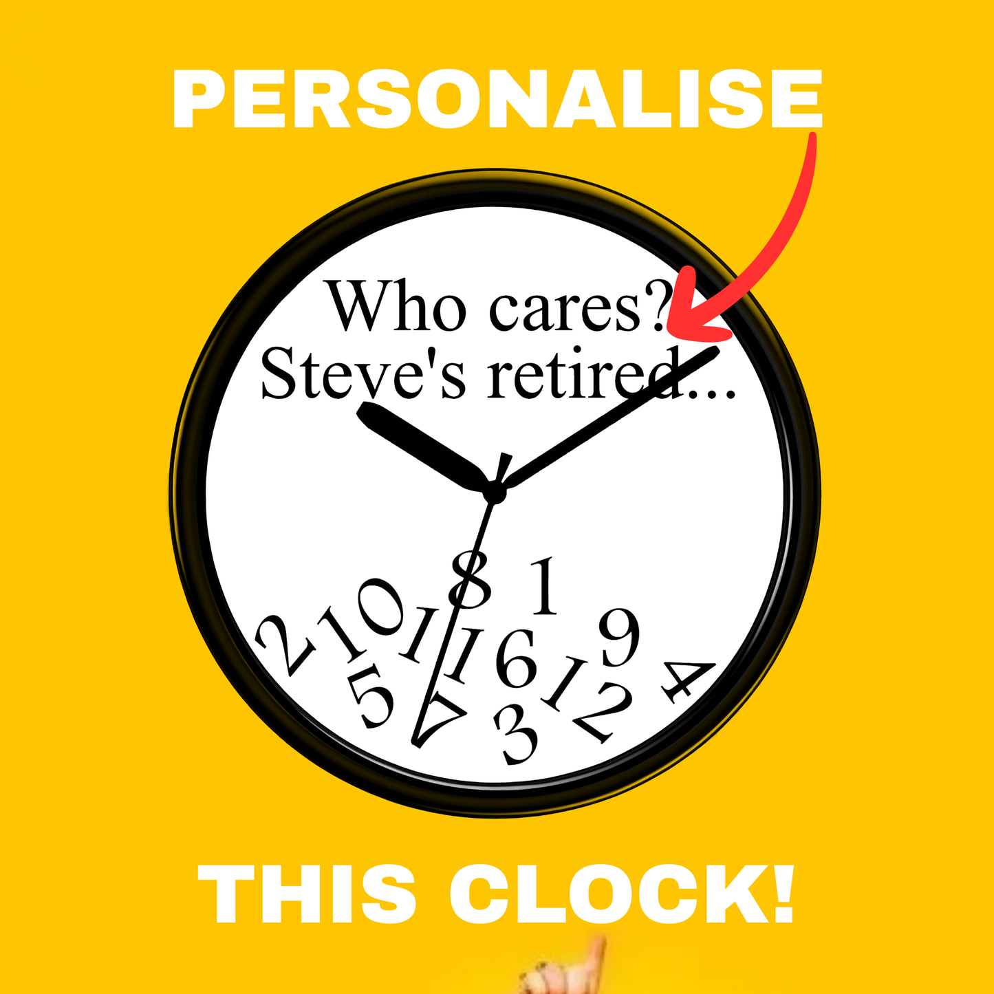 Clock with text 'Who cares? Steve's retired...' on a yellow background from The Smitten Society