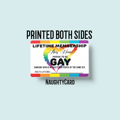 Gay Membership Card, Be Proud, Be You
