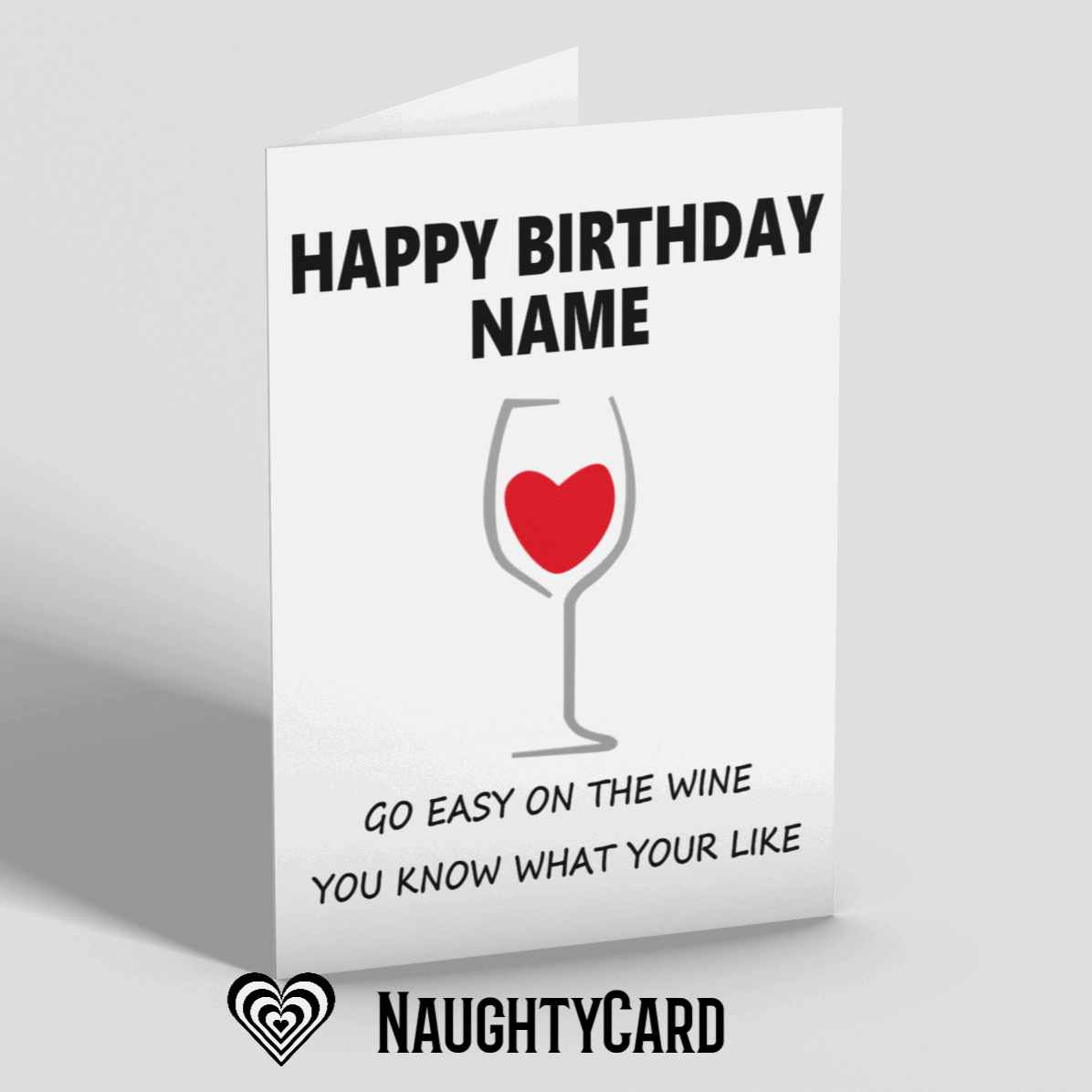 Dad Go Easy On The Wine Card