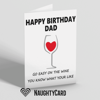 Dad Go Easy On The Wine Card