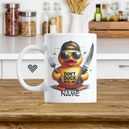 Dont Duck With Me Mug Personalised